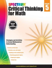 Spectrum Critical Thinking for Math Gr 5