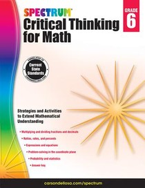 Spectrum Critical Thinking for Math Gr 6