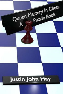 Queen Mastery In Chess: A Puzzle Book