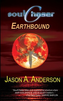 SoulChaser: The Earthbound Trilogy
