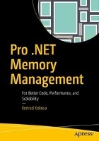 Pro .NET Memory Management