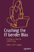 Crushing the IT Gender Bias