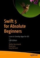 Swift 5 for Absolute Beginners