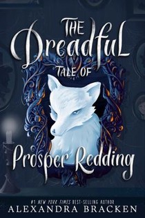 The Dreadful Tale of Prosper Redding-The Dreadful Tale of Prosper Redding, Book 1