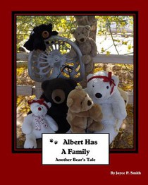 Albert Has A Family: Another Bear's Tale