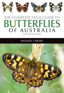 The Complete Field Guide to Butterflies of Australia voorzijde