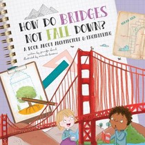 HOW DO BRIDGES NOT FALL DOWN