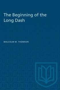 The Beginning of the Long Dash