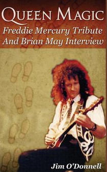 Queen Magic: Freddie Mercury Tribute and Brian May Interview
