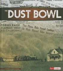 A Primary Source History of the Dust Bowl