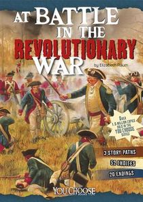 At Battle in the Revolutionary War: An Interactive Battlefield Adventure voorzijde