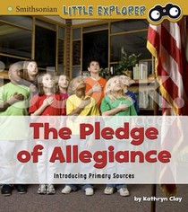 The Pledge of Allegiance: Introducing Primary Sources