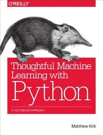 Thoughtful Machine Learning with Python voorzijde