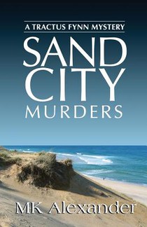 Sand City Murders: A Tractus Fynn Mystery