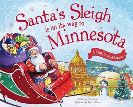 Santa's Sleigh Is on Its Way to Minnesota: A Christmas Adventure