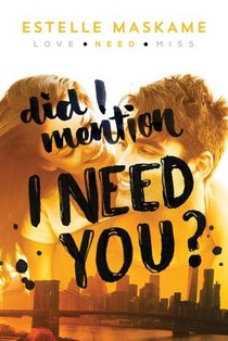 DID I MENTION I NEED YOU