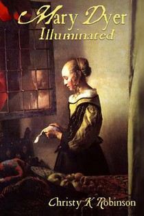 Mary Dyer Illuminated