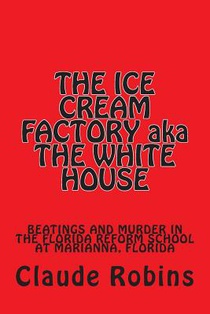 THE ICE CREAM FACTORY aka THE WHITE HOUSE