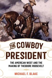 The Cowboy President