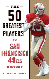 The 50 Greatest Players in San Francisco 49ers History voorzijde