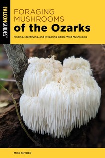 Foraging Mushrooms of the Ozarks