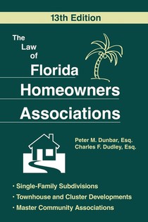 The Law of Florida Homeowners Assoc 13E