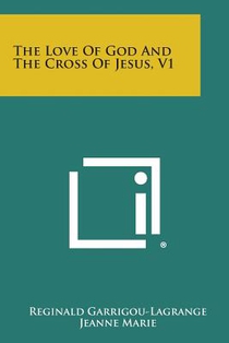 The Love of God and the Cross of Jesus, V1