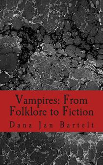 Vampires: From Folklore to Fiction