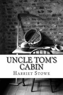 Uncle Tom's Cabin: with Illustrations