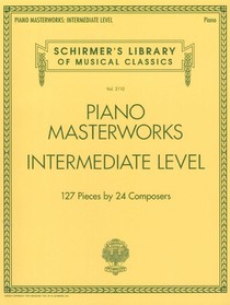 Piano Masterworks - Upper Intermediate Level: Schirmer's Library of Musical Classics Vol. 2111