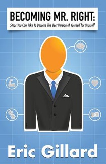 Becoming Mr. Right