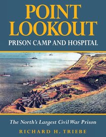 Point Lookout Prison Camp and Hospital