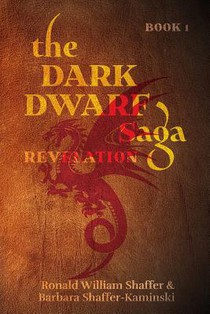 The Dark Dwarf Saga: Revelation
