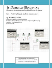 1st Semester Electronics: Part 1-Basic DC Circuit Analysis