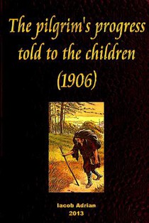The pilgrim's progress told to the children (1906)