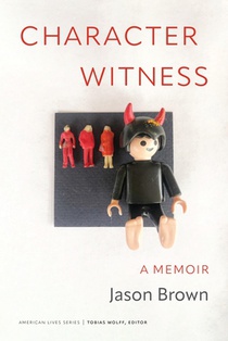 Character Witness: A Memoir