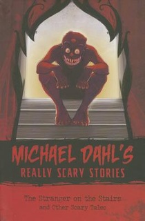 The Stranger on the Stairs: And Other Scary Tales