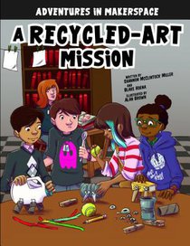 A Recycled-Art Mission