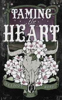 Taming the Heart