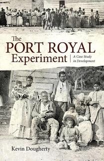 The Port Royal Experiment