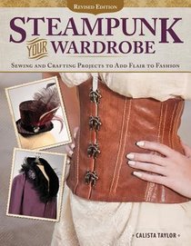 Steampunk Your Wardrobe, Revised Edition voorzijde