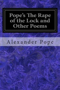 Pope's The Rape of the Lock and Other Poems