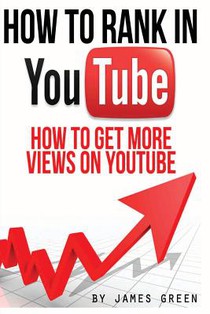 How to Rank in YouTube: How to get more Views on Youtube