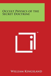 Occult Physics of the Secret Doctrine