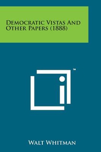 Democratic Vistas and Other Papers (1888)