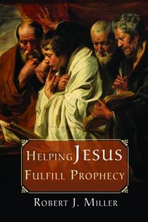 Helping Jesus Fulfill Prophecy voorzijde