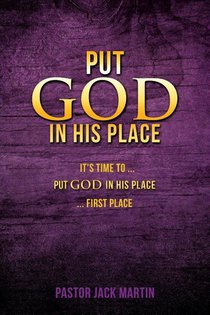 Put God in His Place