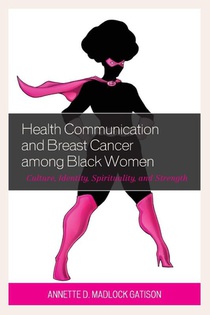 Health Communication and Breast Cancer among Black Women