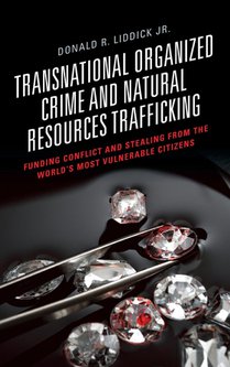 Transnational Organized Crime and Natural Resources Trafficking