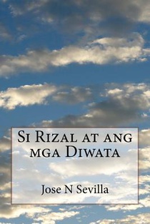 Si Rizal at Ang MGA Diwata